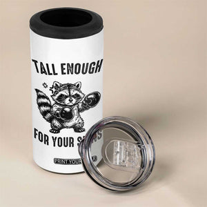 Tall Enough For Your Shins 4 in 1 Can Cooler Tumbler Funny Raccoon Boxing Meme TS14 Print Your Wear
