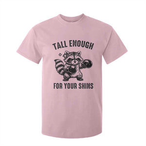 Tall Enough For Your Shins T Shirt For Kid Funny Raccoon Boxing Meme TS14 Light Pink Print Your Wear
