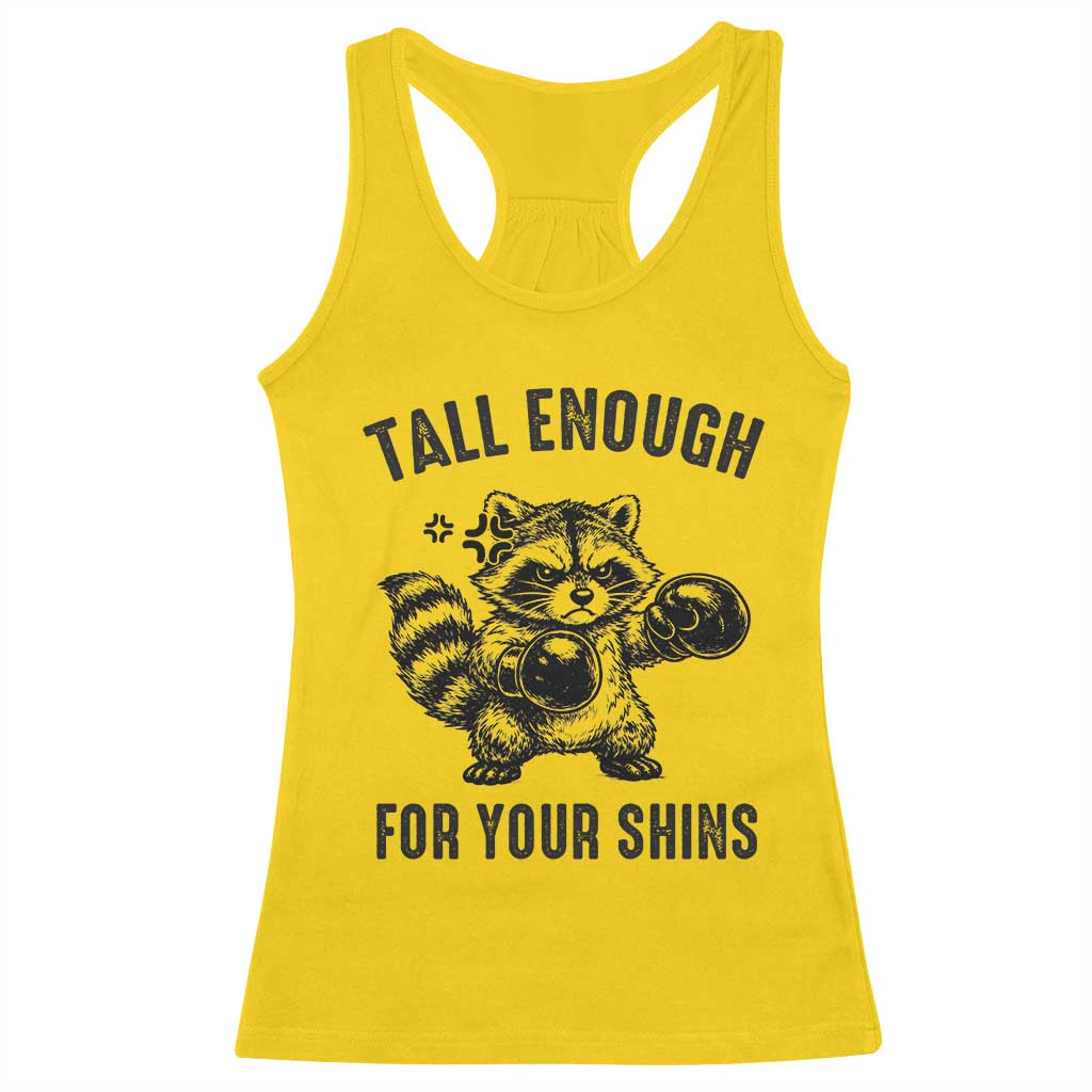 Tall Enough For Your Shins Racerback Tank Top Funny Raccoon Boxing Meme TS14 Daisy Print Your Wear
