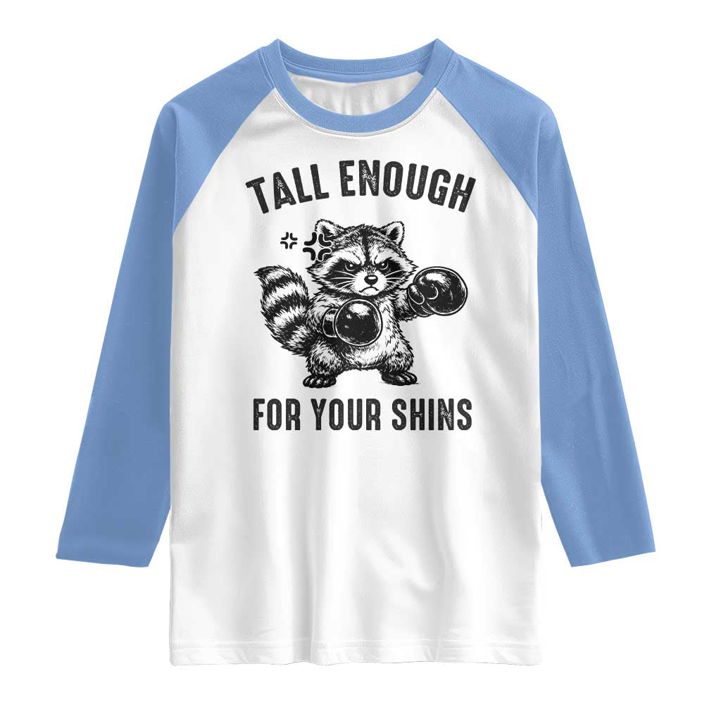 Tall Enough For Your Shins Raglan Shirt Funny Raccoon Boxing Meme TS14 White Carolina Blue Print Your Wear