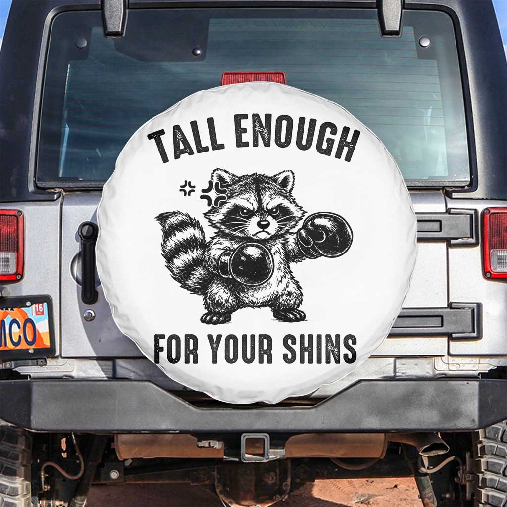 Tall Enough For Your Shins Spare Tire Cover Funny Raccoon Boxing Meme TS14 No hole White Print Your Wear