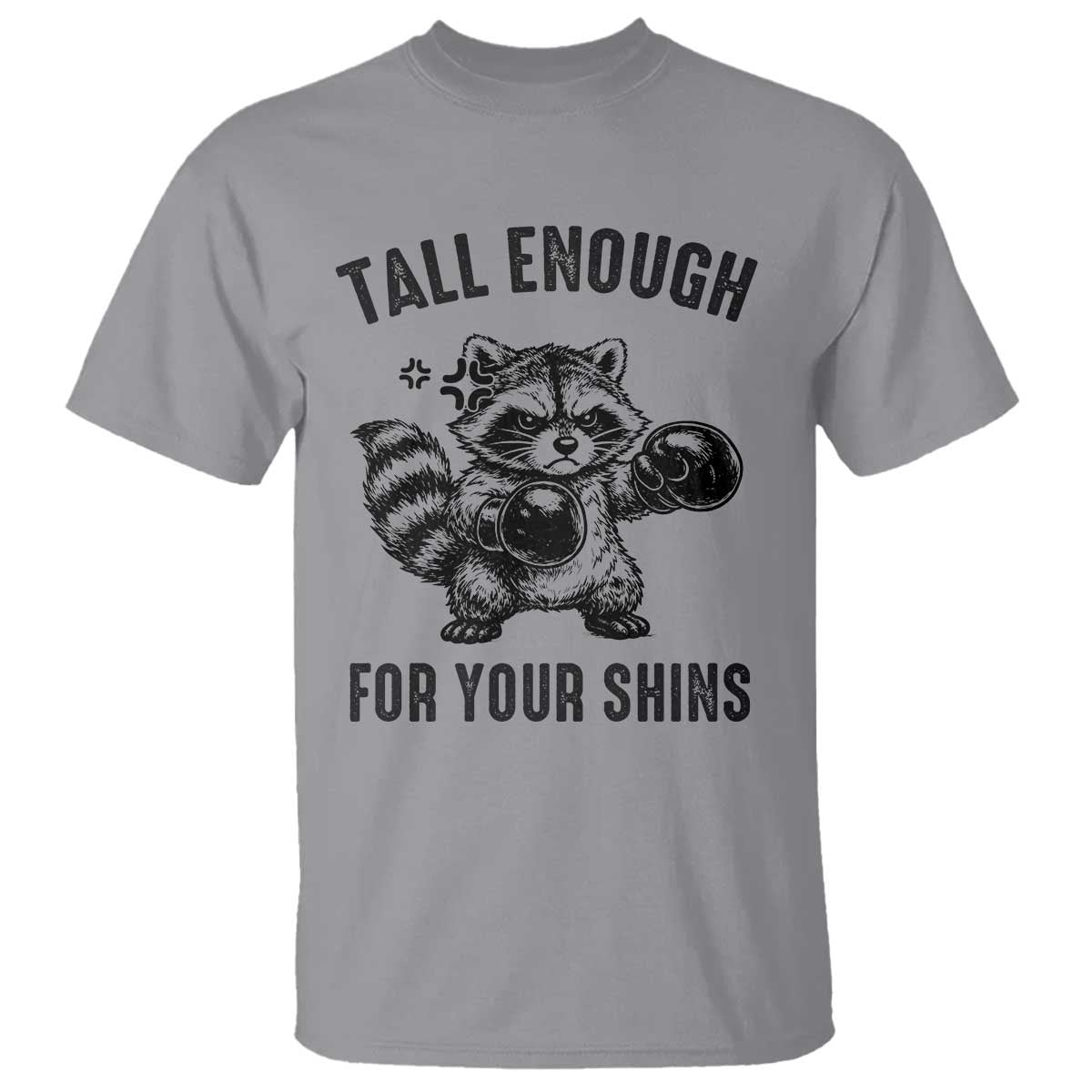 Tall Enough For Your Shins T Shirt Funny Raccoon Boxing Meme TS14 Sport Gray Print Your Wear
