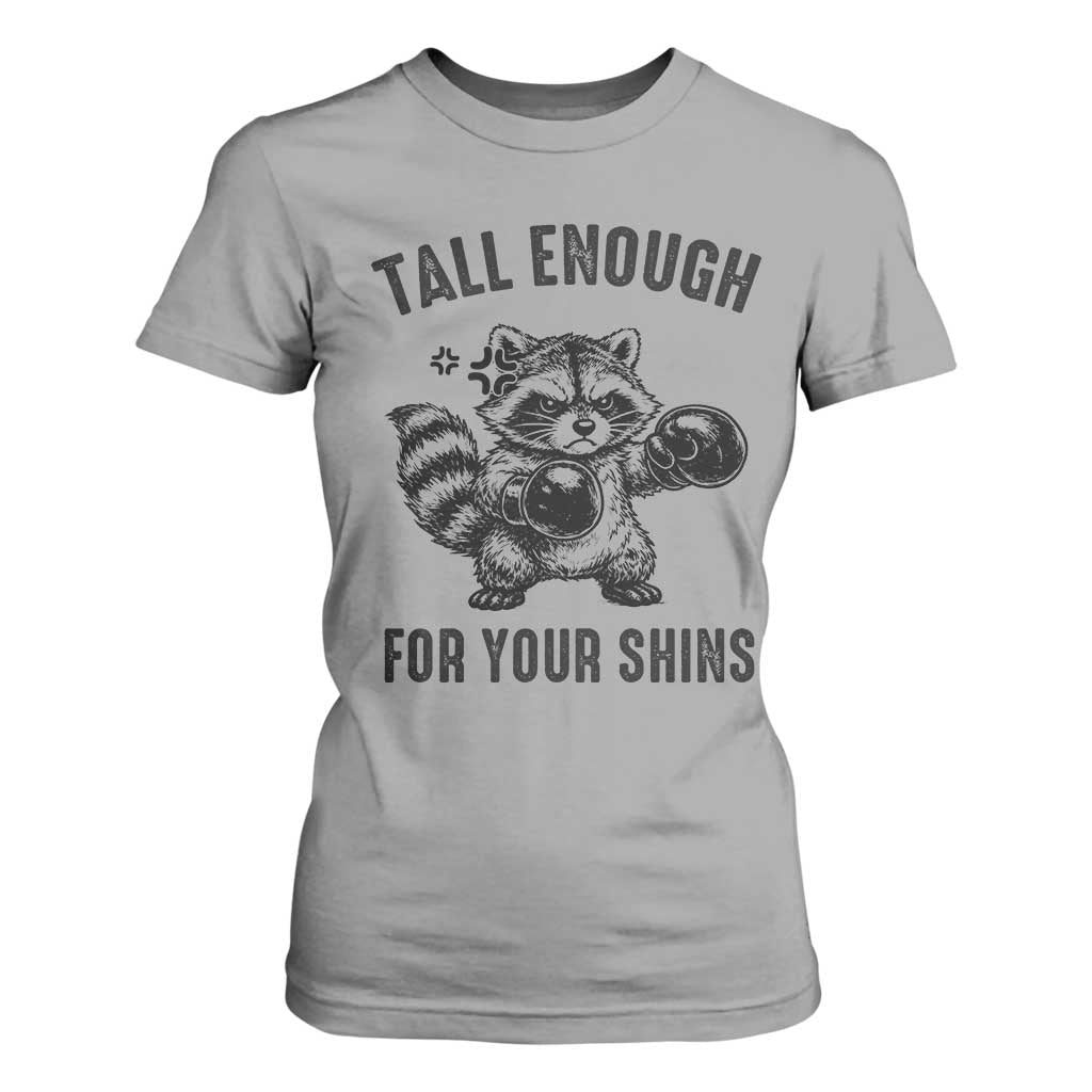 Tall Enough For Your Shins T Shirt For Women Funny Raccoon Boxing Meme TS14 Sport Gray Print Your Wear