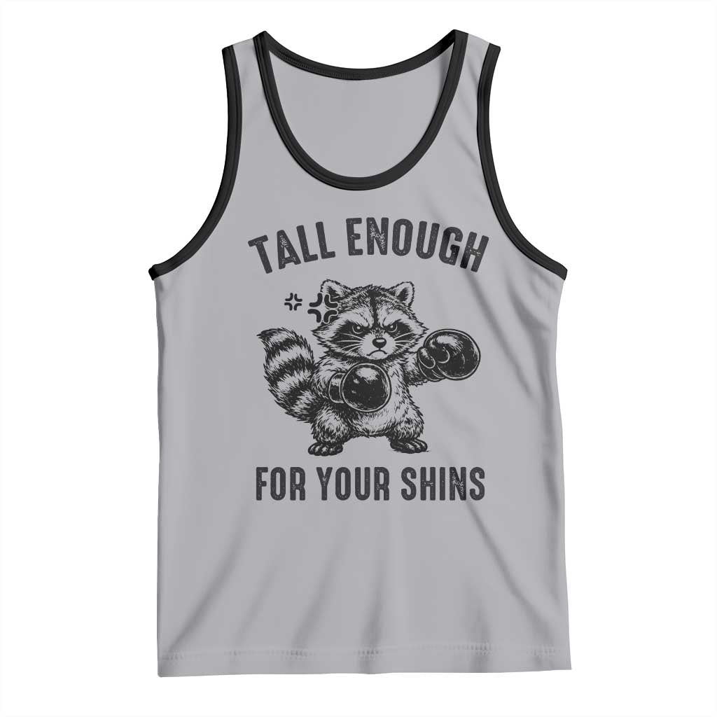 Tall Enough For Your Shins Tank Top Funny Raccoon Boxing Meme TS14 Athletic Heather Black Print Your Wear