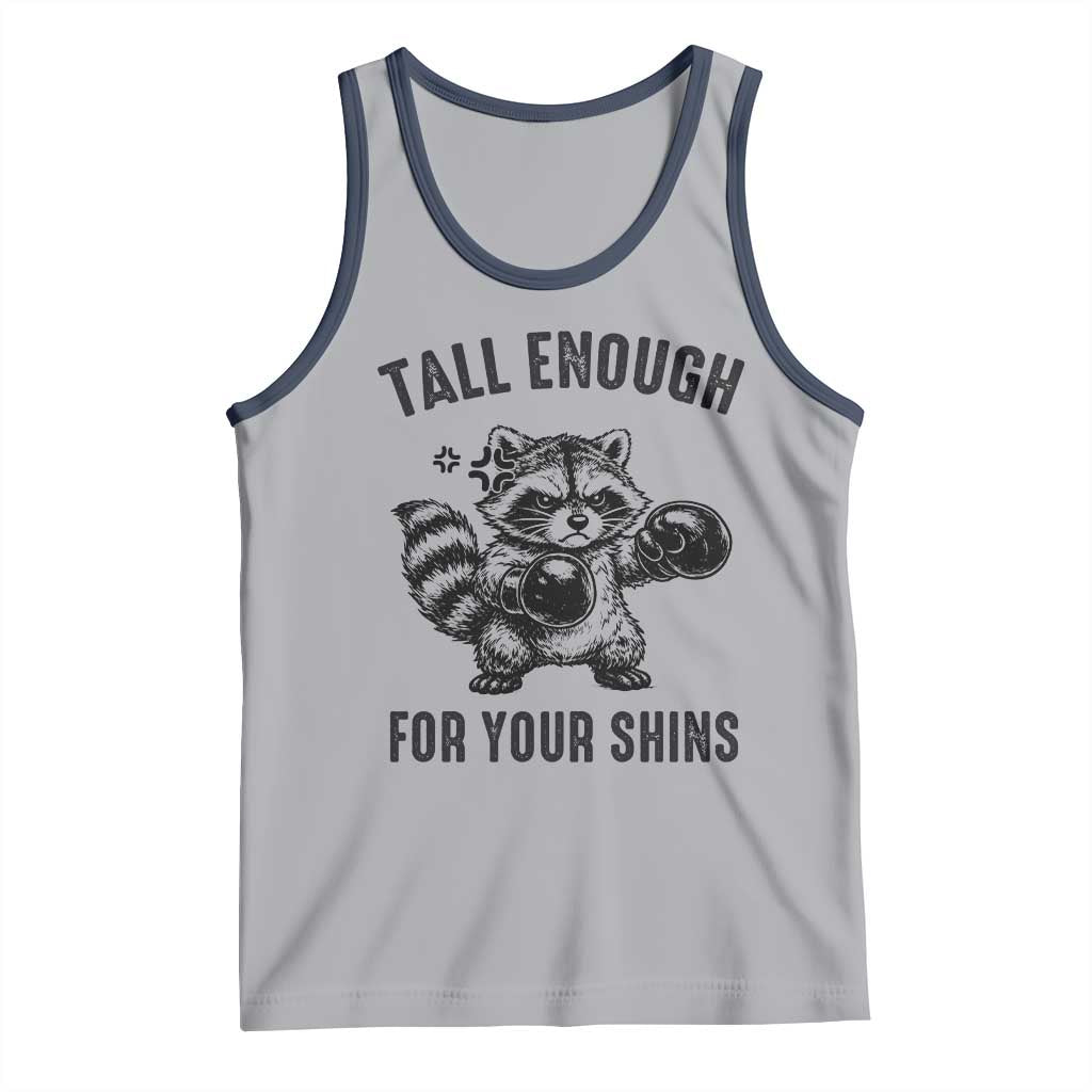 Tall Enough For Your Shins Tank Top Funny Raccoon Boxing Meme TS14 Athletic Heather Navy Print Your Wear
