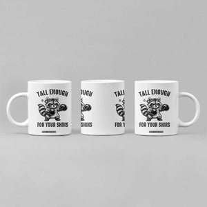 Tall Enough For Your Shins Coffee Mug Funny Raccoon Boxing Meme TS14 Print Your Wear