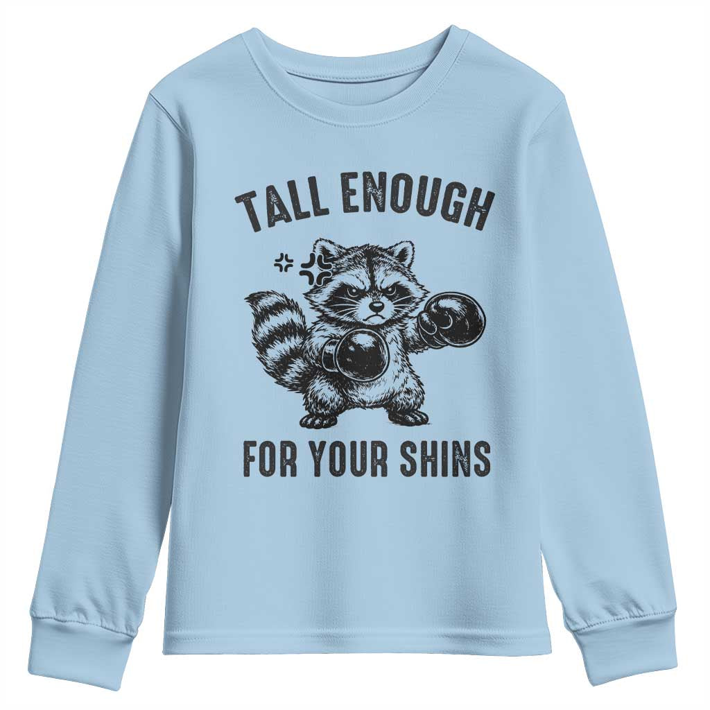 Tall Enough For Your Shins Youth Sweatshirt Funny Raccoon Boxing Meme TS14 Light Blue Print Your Wear