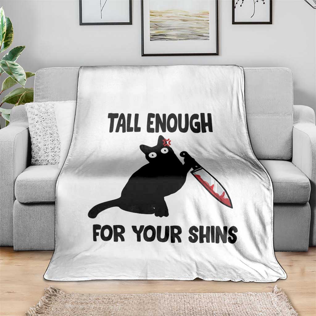Tall Enough For Your Shins Throw Blanket Funny Cat Sarcastic Meme TS14 Print Your Wear