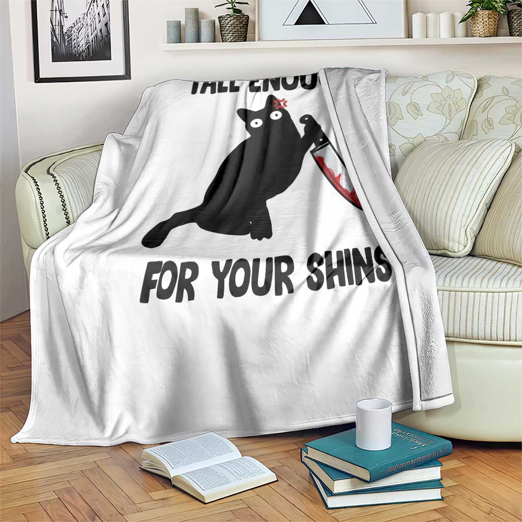 Tall Enough For Your Shins Throw Blanket Funny Cat Sarcastic Meme TS14 Print Your Wear