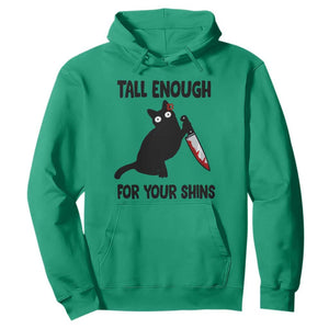 Tall Enough For Your Shins Hoodie Funny Cat Sarcastic Meme TS14 Irish Green Print Your Wear