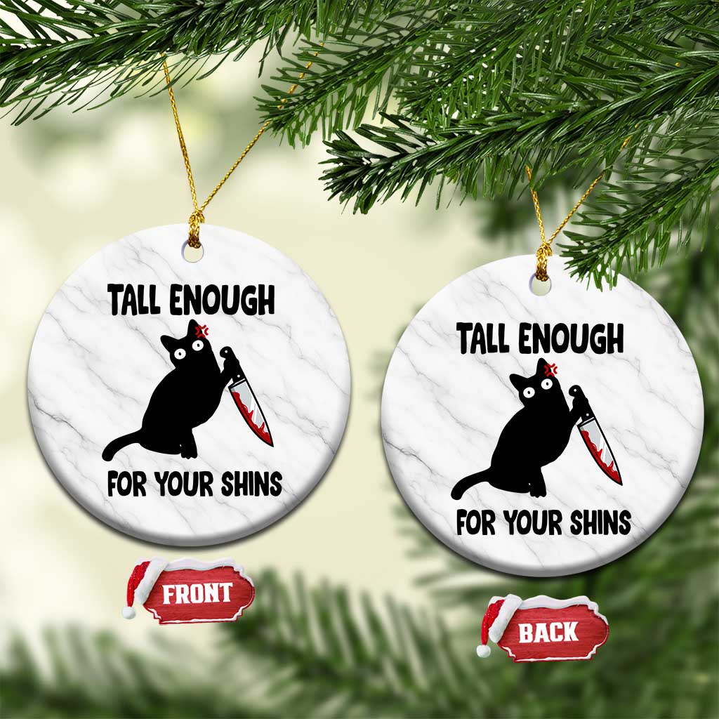 Tall Enough For Your Shins Ceramic Ornament Funny Cat Sarcastic Meme TS14 1pc White Marble Print Your Wear