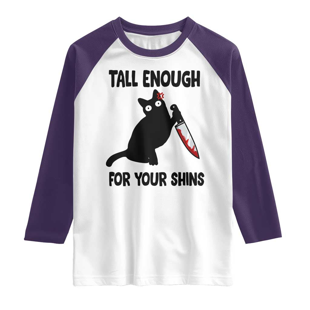 Tall Enough For Your Shins Raglan Shirt Funny Cat Sarcastic Meme TS14 White Purple Print Your Wear