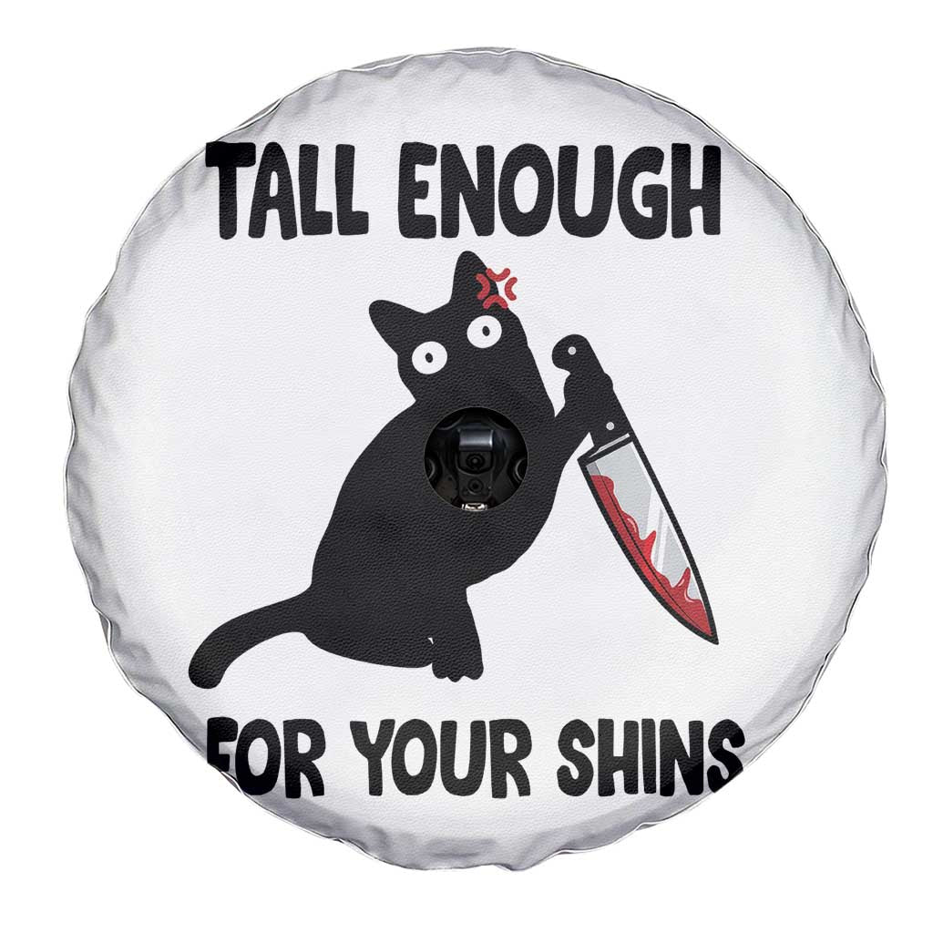 Tall Enough For Your Shins Spare Tire Cover Funny Cat Sarcastic Meme TS14 Print Your Wear