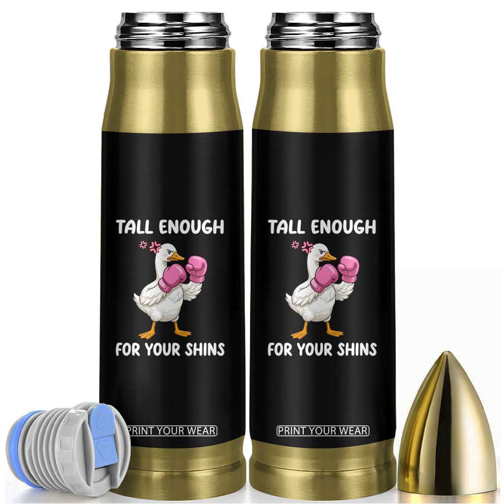 Tall Enough For Your Shins Bullet Tumbler Funny Goose Sarcastic Meme TS14 Black Print Your Wear