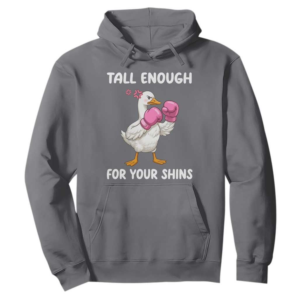 Tall Enough For Your Shins Hoodie Funny Goose Sarcastic Meme TS14 Charcoal Print Your Wear