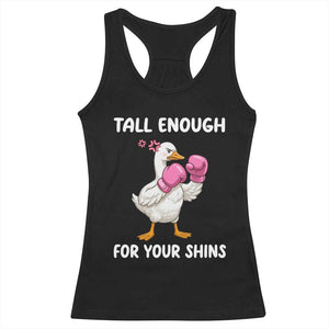 Tall Enough For Your Shins Racerback Tank Top Funny Goose Sarcastic Meme TS14 Black Print Your Wear