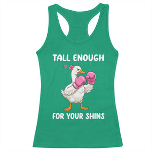 Tall Enough For Your Shins Racerback Tank Top Funny Goose Sarcastic Meme TS14 Irish Green Print Your Wear