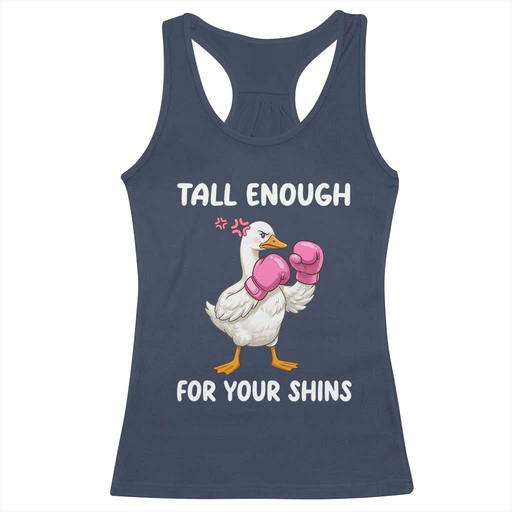 Tall Enough For Your Shins Racerback Tank Top Funny Goose Sarcastic Meme TS14 Navy Print Your Wear