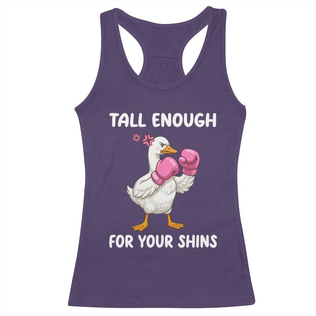 Tall Enough For Your Shins Racerback Tank Top Funny Goose Sarcastic Meme TS14 Purple Print Your Wear