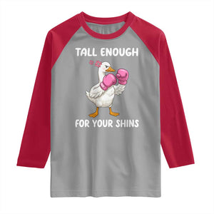 Tall Enough For Your Shins Raglan Shirt Funny Goose Sarcastic Meme TS14 Sport Gray Red Print Your Wear