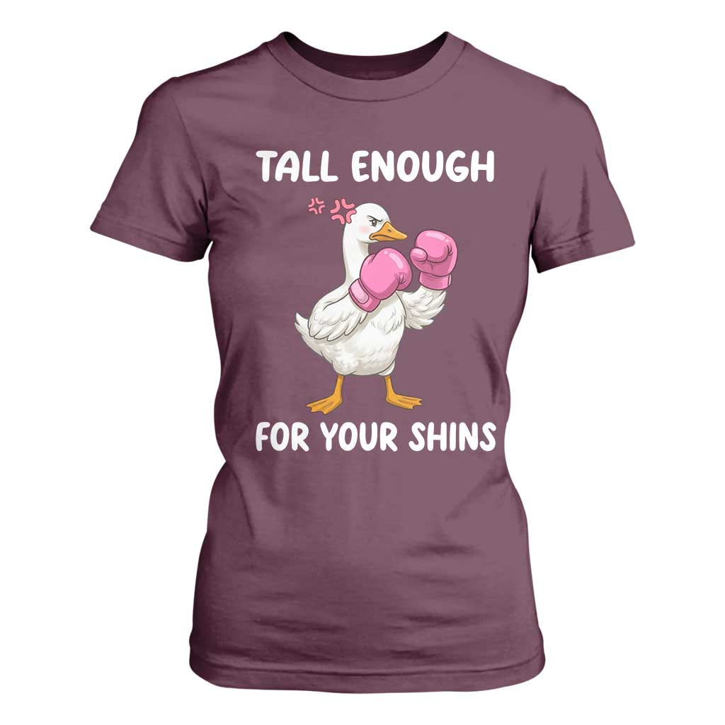 Tall Enough For Your Shins T Shirt For Women Funny Goose Sarcastic Meme TS14 Maroon Print Your Wear