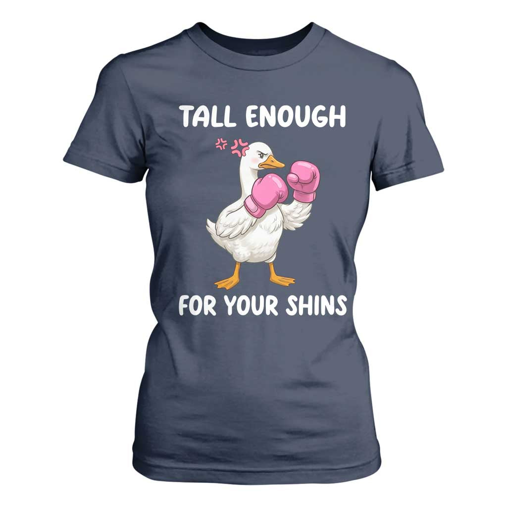 Tall Enough For Your Shins T Shirt For Women Funny Goose Sarcastic Meme TS14 Navy Print Your Wear