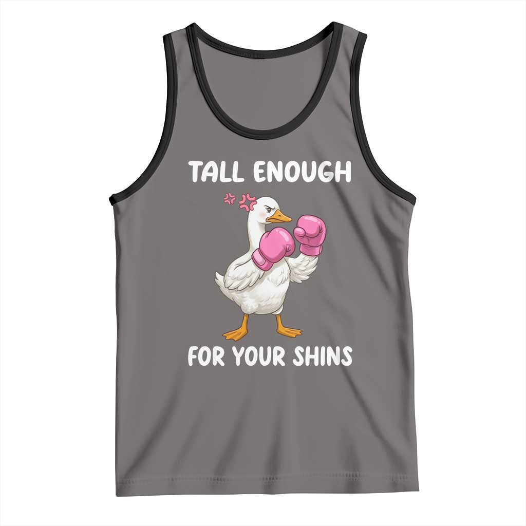 Tall Enough For Your Shins Tank Top Funny Goose Sarcastic Meme TS14 Deep Heather Black Print Your Wear