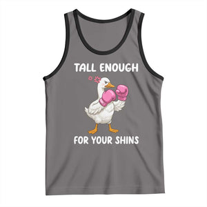 Tall Enough For Your Shins Tank Top Funny Goose Sarcastic Meme TS14 Deep Heather Black Print Your Wear