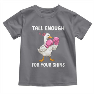 Tall Enough For Your Shins Toddler T Shirt Funny Goose Sarcastic Meme TS14 Charcoal Print Your Wear