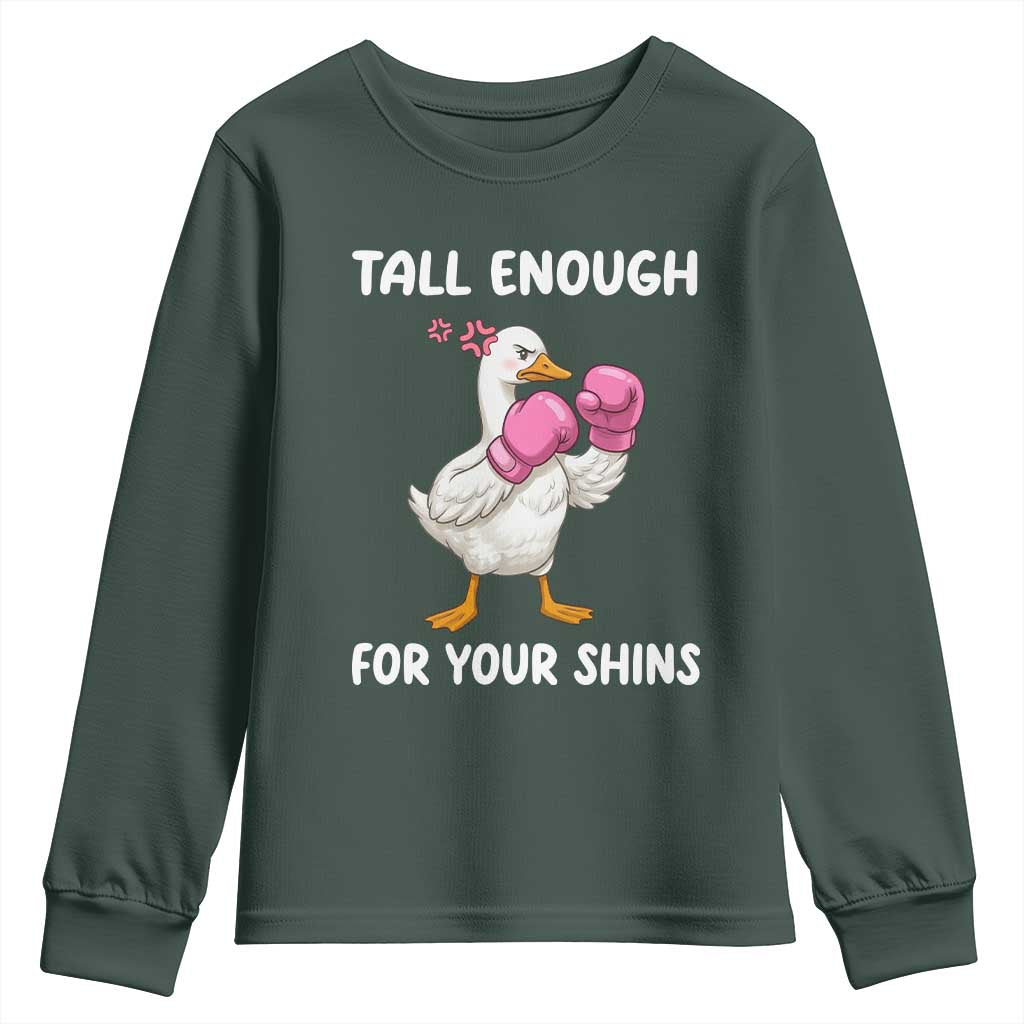 Tall Enough For Your Shins Youth Sweatshirt Funny Goose Sarcastic Meme TS14 Dark Forest Green Print Your Wear