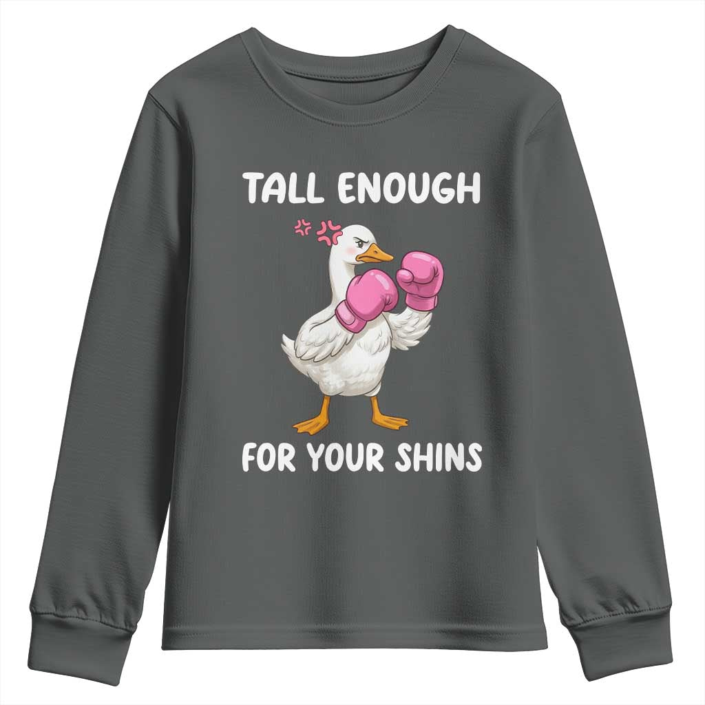Tall Enough For Your Shins Youth Sweatshirt Funny Goose Sarcastic Meme TS14 Dark Heather Print Your Wear
