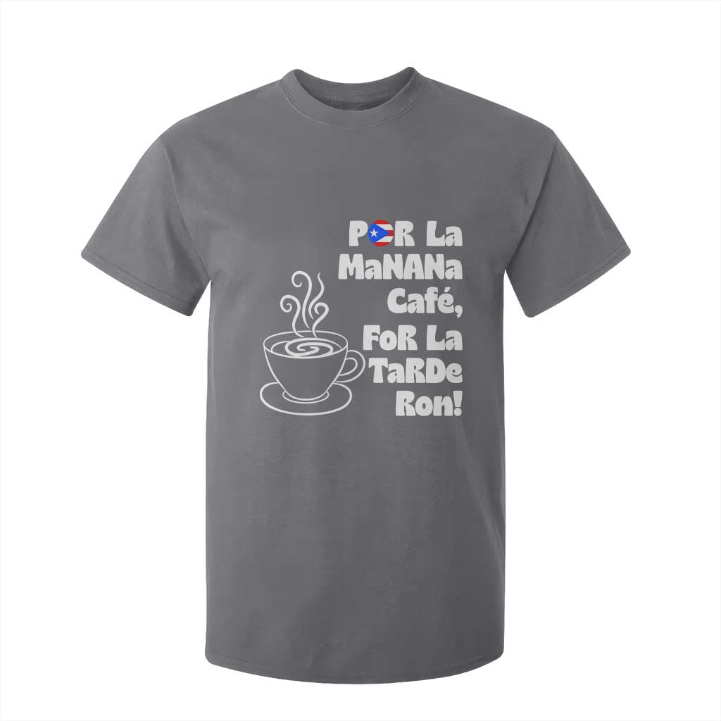 Por La Mañana Cafe T Shirt For Kid Puerto Rican Music Lover Coffee Fan TS14 Charcoal Print Your Wear
