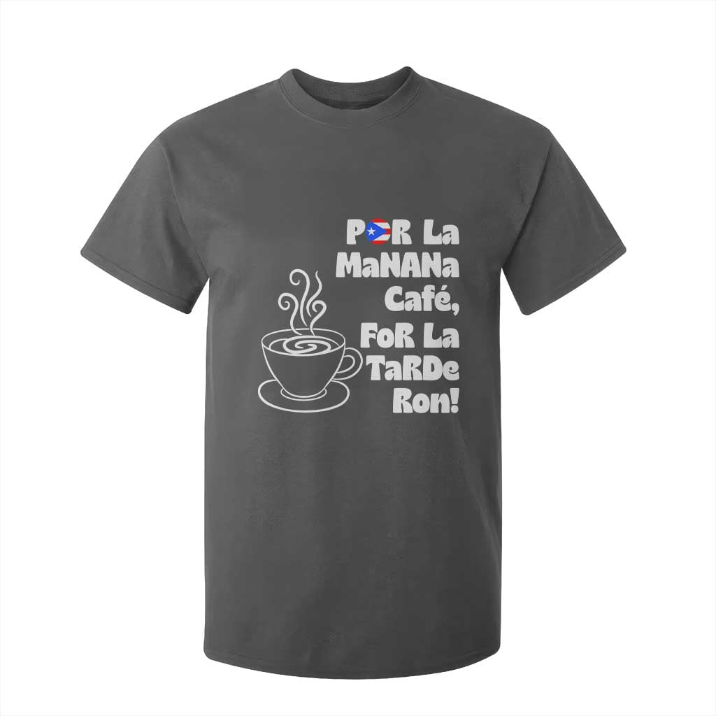 Por La Mañana Cafe T Shirt For Kid Puerto Rican Music Lover Coffee Fan TS14 Dark Heather Print Your Wear