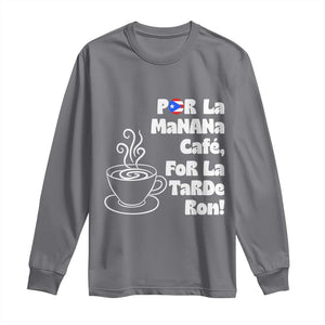 Por La Mañana Cafe Long Sleeve Shirt Puerto Rican Music Lover Coffee Fan TS14 Charcoal Print Your Wear