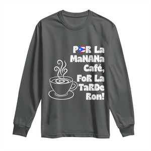 Por La Mañana Cafe Long Sleeve Shirt Puerto Rican Music Lover Coffee Fan TS14 Dark Heather Print Your Wear