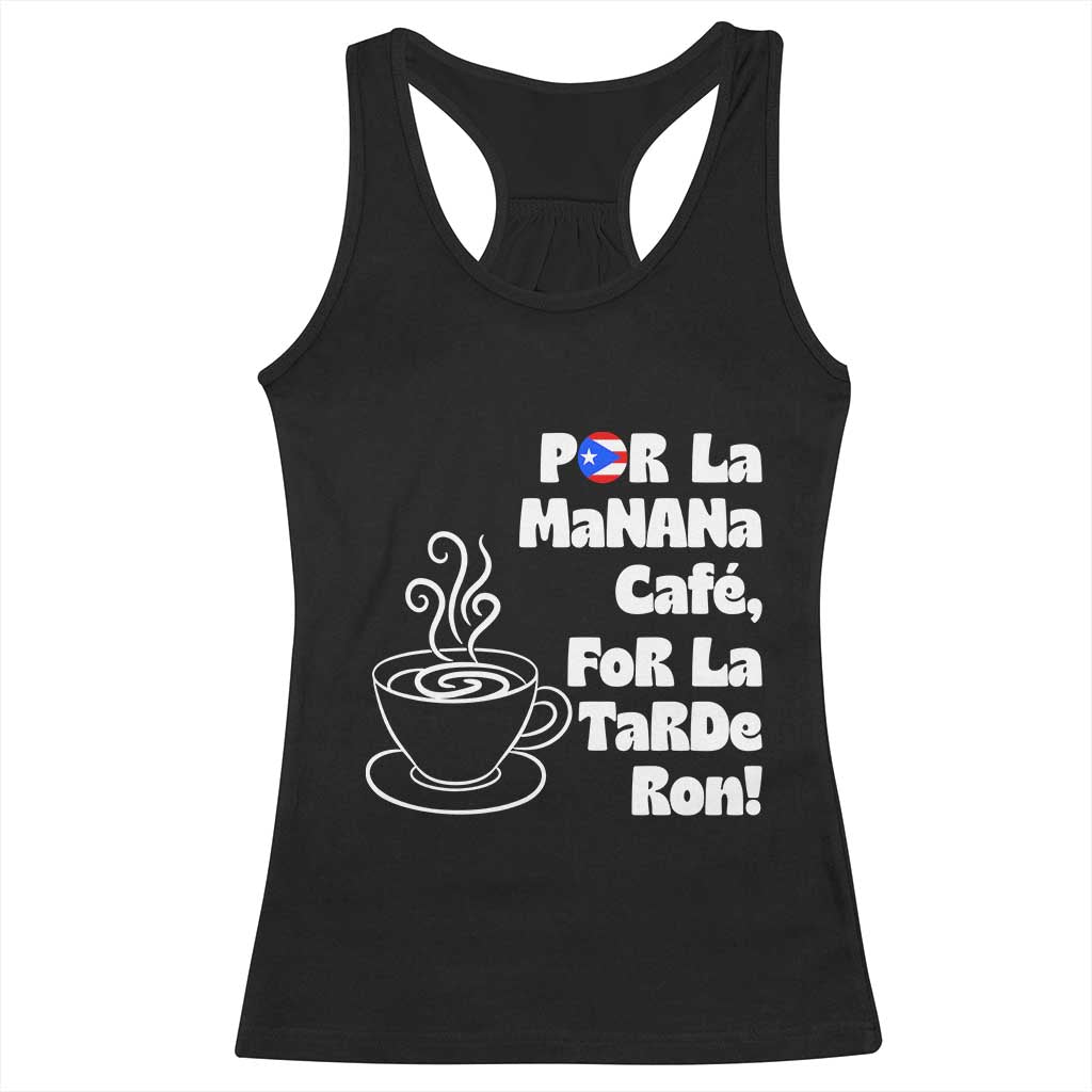 Por La Mañana Cafe Racerback Tank Top Puerto Rican Music Lover Coffee Fan TS14 Black Print Your Wear