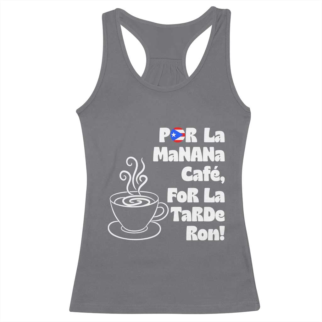 Por La Mañana Cafe Racerback Tank Top Puerto Rican Music Lover Coffee Fan TS14 Charcoal Print Your Wear