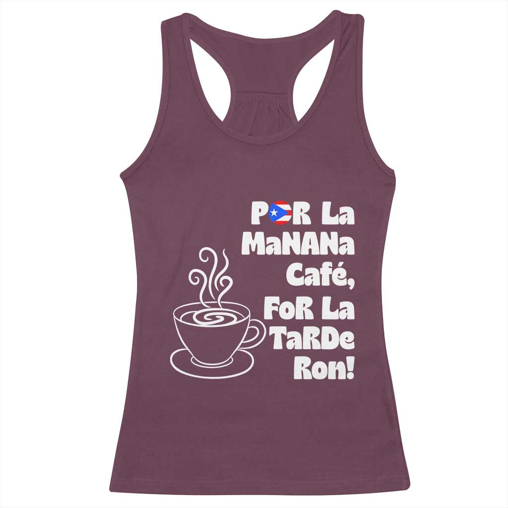 Por La Mañana Cafe Racerback Tank Top Puerto Rican Music Lover Coffee Fan TS14 Maroon Print Your Wear