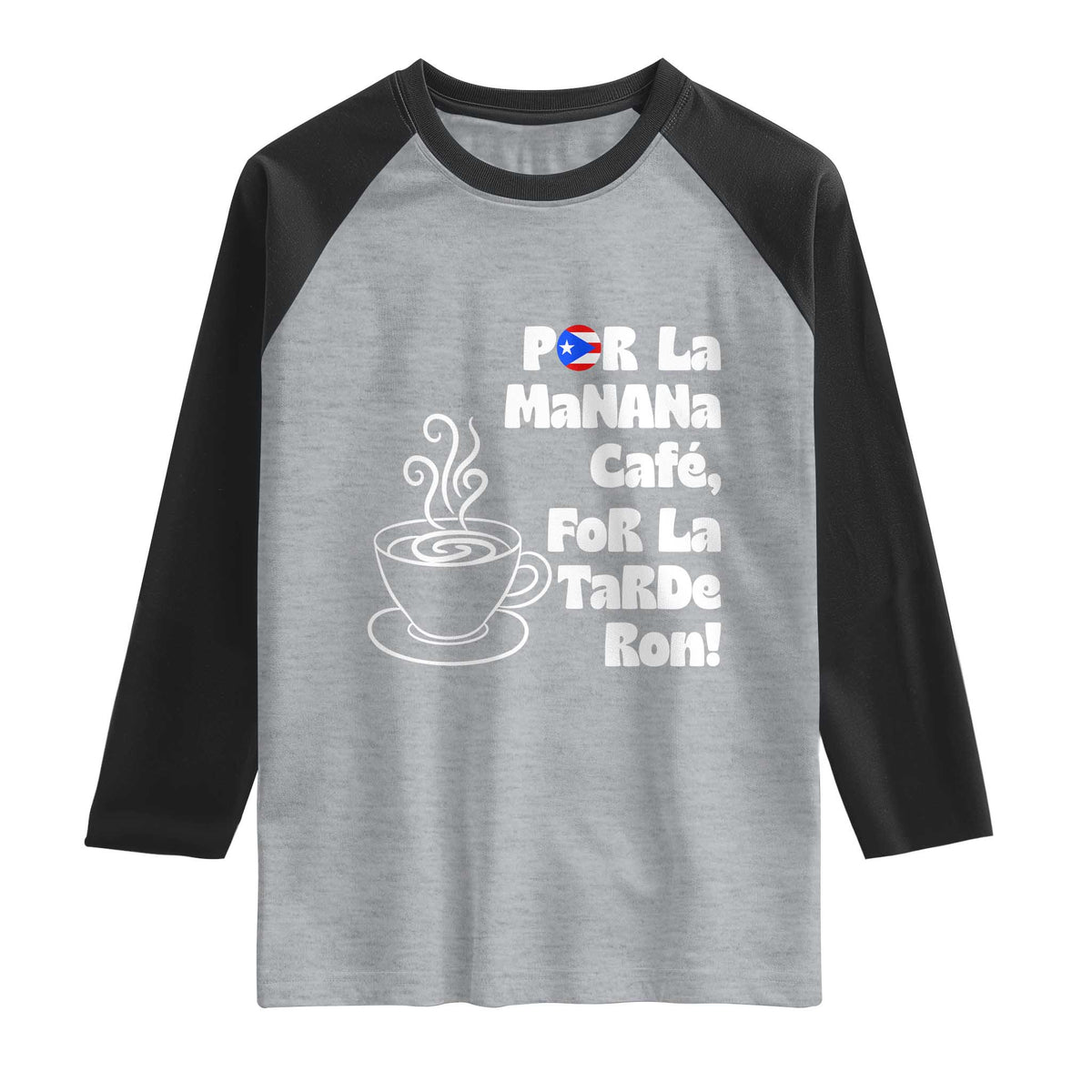 Por La Mañana Cafe Raglan Shirt Puerto Rican Music Lover Coffee Fan TS14 Heather Gray Black Print Your Wear