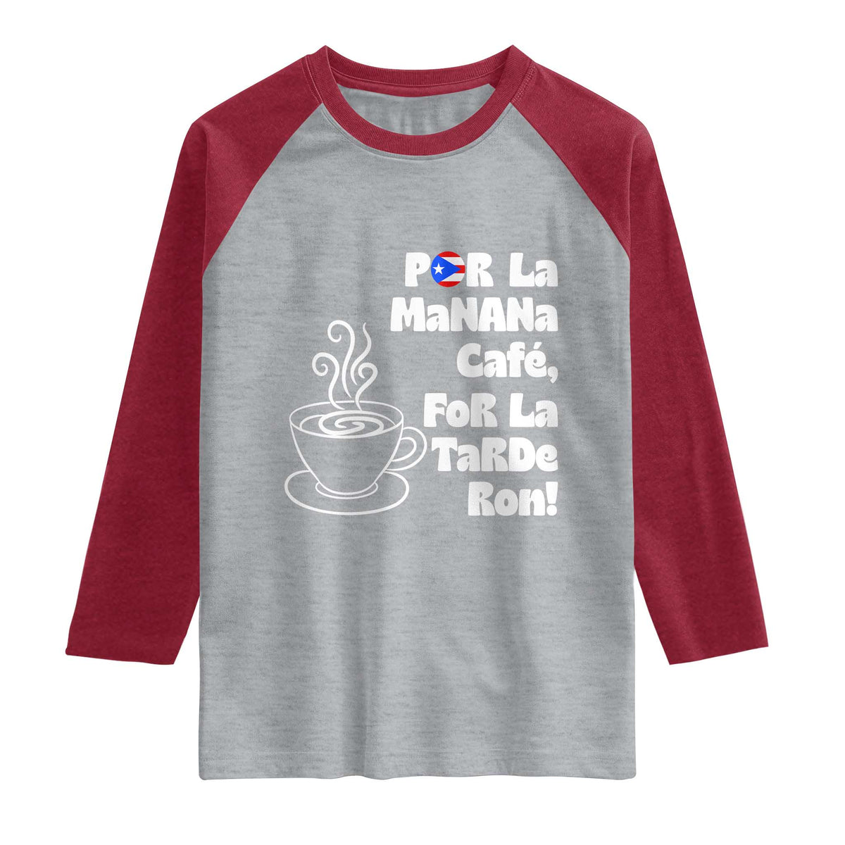 Por La Mañana Cafe Raglan Shirt Puerto Rican Music Lover Coffee Fan TS14 Heather Gray Heather Red Print Your Wear