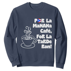 Por La Mañana Cafe Sweatshirt Puerto Rican Music Lover Coffee Fan TS14 Navy Print Your Wear