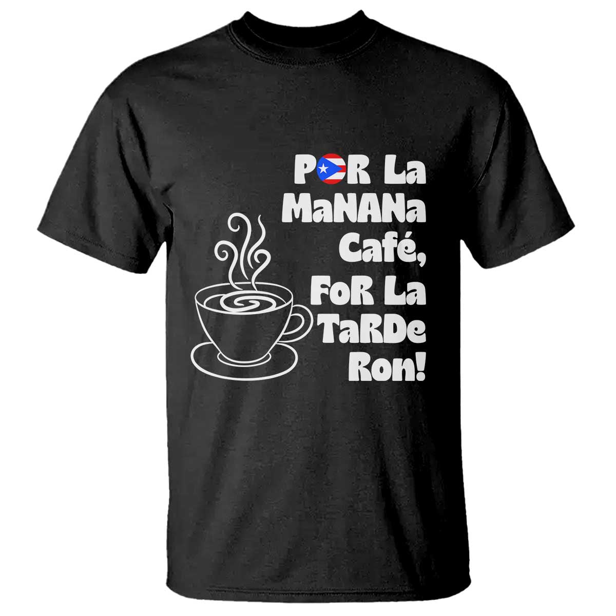 Por La Mañana Cafe T Shirt Puerto Rican Music Lover Coffee Fan TS14 Black Print Your Wear