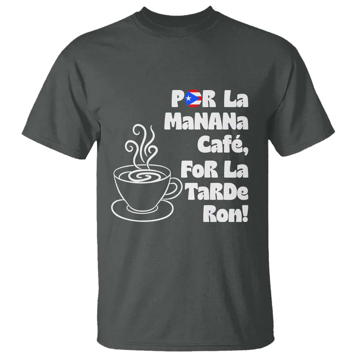 Por La Mañana Cafe T Shirt Puerto Rican Music Lover Coffee Fan TS14 Dark Heather Print Your Wear