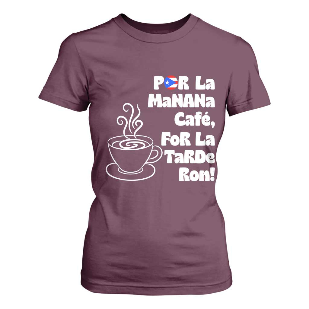 Por La Mañana Cafe T Shirt For Women Puerto Rican Music Lover Coffee Fan TS14 Maroon Print Your Wear