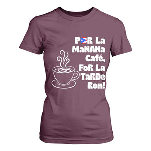 Por La Mañana Cafe T Shirt For Women Puerto Rican Music Lover Coffee Fan TS14 Maroon Print Your Wear