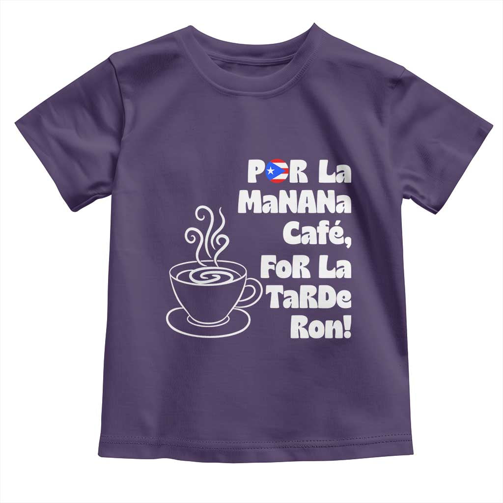 Por La Mañana Cafe Toddler T Shirt Puerto Rican Music Lover Coffee Fan TS14 Purple Print Your Wear