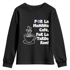 Por La Mañana Cafe Youth Sweatshirt Puerto Rican Music Lover Coffee Fan TS14 Black Print Your Wear