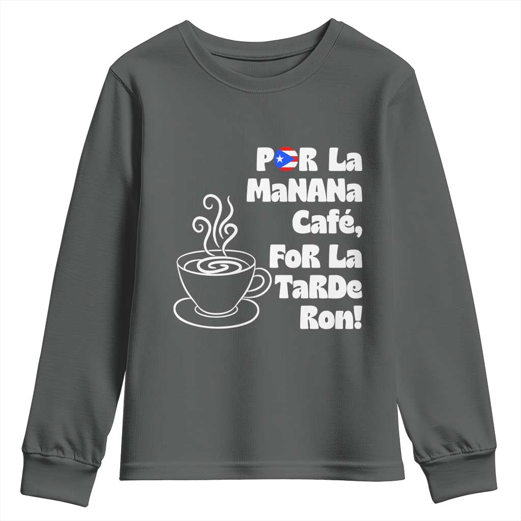 Por La Mañana Cafe Youth Sweatshirt Puerto Rican Music Lover Coffee Fan TS14 Dark Heather Print Your Wear