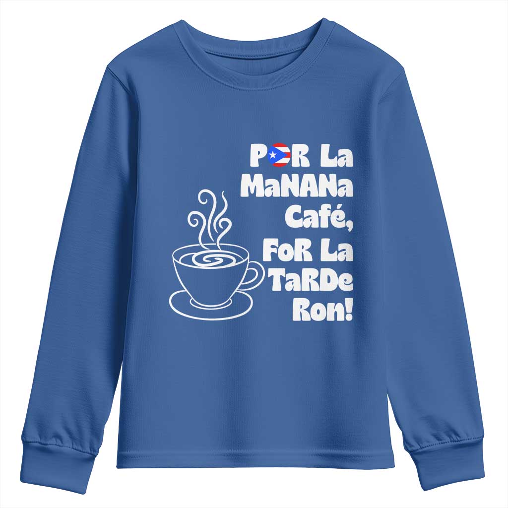 Por La Mañana Cafe Youth Sweatshirt Puerto Rican Music Lover Coffee Fan TS14 Royal Blue Print Your Wear