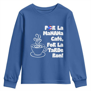 Por La Mañana Cafe Youth Sweatshirt Puerto Rican Music Lover Coffee Fan TS14 Royal Blue Print Your Wear